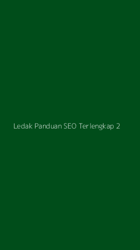 Tampilan Antarmuka Aplikasi Ledak Panduan Seo Terlengkap - 2