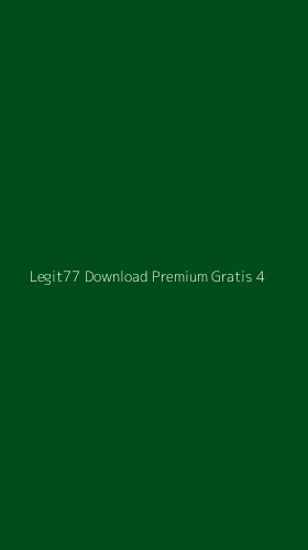Tampilan Antarmuka Aplikasi Legit77 Download Premium Gratis - 4