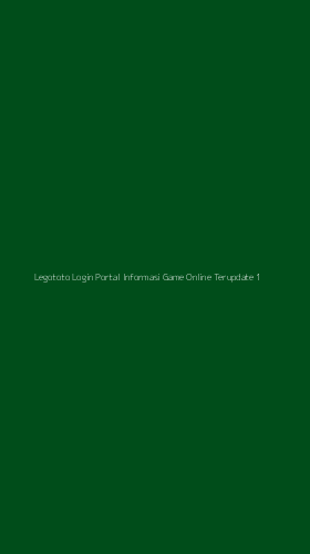 Tampilan Antarmuka Aplikasi Legototo Login Portal Informasi Game Online Terupdate - 1