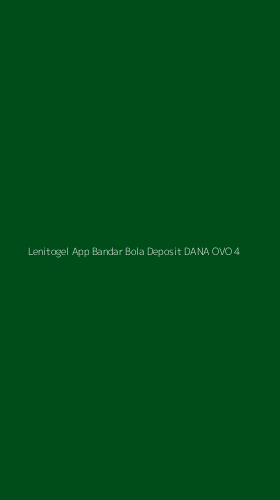Tampilan Antarmuka Aplikasi Lenitogel App Bandar Bola Deposit Dana Ovo - 4