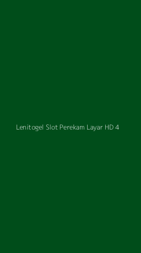 Tampilan Antarmuka Aplikasi Lenitogel Slot Perekam Layar Hd - 4