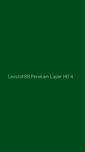 Tampilan Antarmuka Aplikasi Leoslot88 Perekam Layar Hd - 4