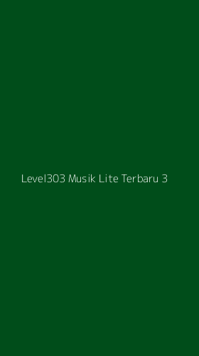 Tampilan Antarmuka Aplikasi Level303 Musik Lite Terbaru - 3