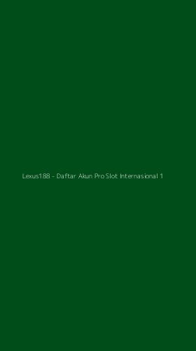 Tampilan Antarmuka Aplikasi Lexus188 - Daftar Akun Pro Slot Internasional - 1