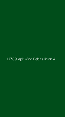 Tampilan Antarmuka Aplikasi Li789 Apk Mod Bebas Iklan - 4