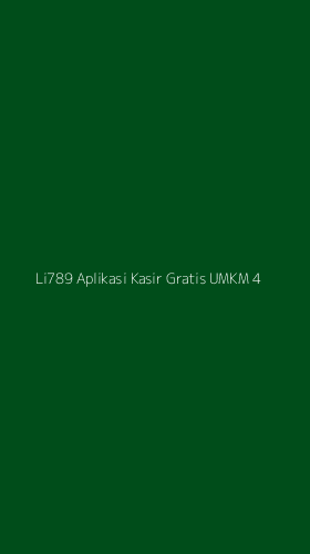 Tampilan Antarmuka Aplikasi Li789 Aplikasi Kasir Gratis Umkm - 4