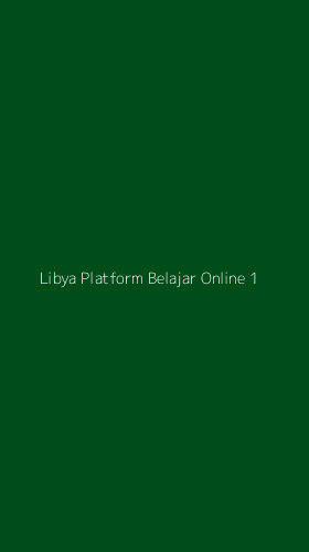 Tampilan Antarmuka Aplikasi Libya Platform Belajar Online - 1