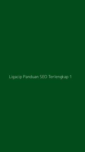 Tampilan Antarmuka Aplikasi Ligacip Panduan Seo Terlengkap - 1