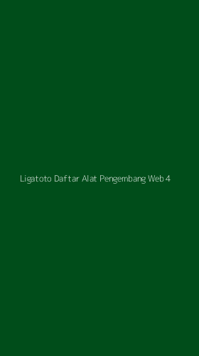 Tampilan Antarmuka Aplikasi Ligatoto Daftar Alat Pengembang Web - 4