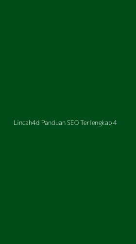 Tampilan Antarmuka Aplikasi Lincah4d Panduan Seo Terlengkap - 4