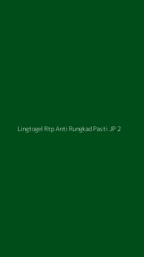 Tampilan Antarmuka Aplikasi Lingtogel Rtp Anti Rungkad Pasti Jp - 2