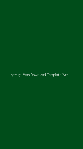 Tampilan Antarmuka Aplikasi Lingtogel Wap Download Template Web - 1