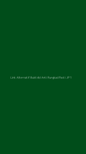 Tampilan Antarmuka Aplikasi Link Alternatif Bukti4d Anti Rungkad Pasti Jp - 1
