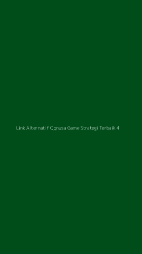Tampilan Antarmuka Aplikasi Link Alternatif Qqnusa Game Strategi Terbaik - 4