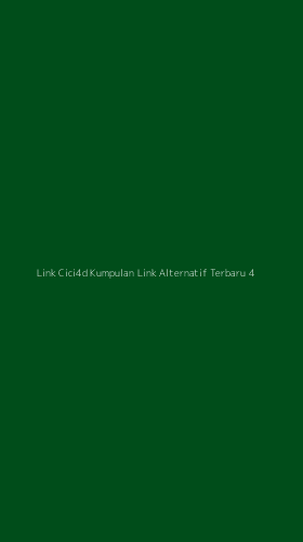 Tampilan Antarmuka Aplikasi Link Cici4d Kumpulan Link Alternatif Terbaru - 4