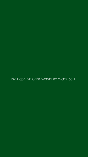 Tampilan Antarmuka Aplikasi Link Depo 5k Cara Membuat Website - 1