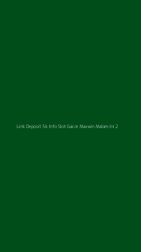 Tampilan Antarmuka Aplikasi Link Deposit 5k Info Slot Gacor Maxwin Malam Ini - 2