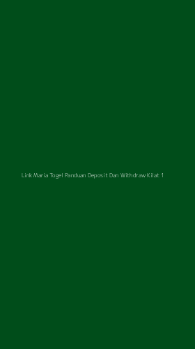 Tampilan Antarmuka Aplikasi Link Maria Togel Panduan Deposit Dan Withdraw Kilat - 1