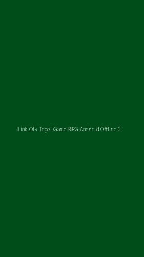 Tampilan Antarmuka Aplikasi Link Olx Togel Game Rpg Android Offline - 2