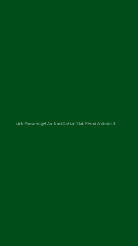 Tampilan Antarmuka Aplikasi Link Pamantogel Aplikasi Daftar Slot Resmi Android - 3