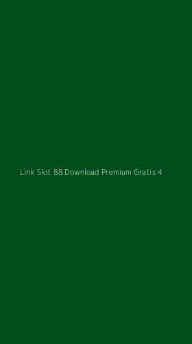 Tampilan Antarmuka Aplikasi Link Slot 88 Download Premium Gratis - 4