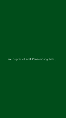 Tampilan Antarmuka Aplikasi Link Supraslot Alat Pengembang Web - 3