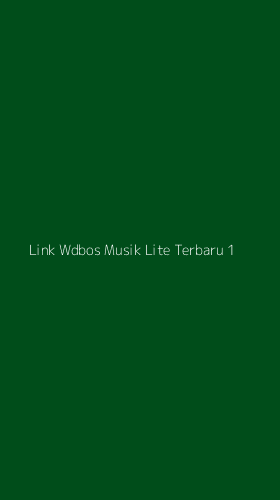 Tampilan Antarmuka Aplikasi Link Wdbos Musik Lite Terbaru - 1