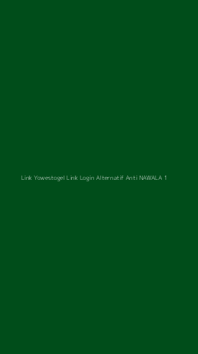 Tampilan Antarmuka Aplikasi Link Yowestogel Link Login Alternatif Anti Nawala - 1