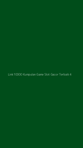 Tampilan Antarmuka Aplikasi Link10000 Kumpulan Game Slot Gacor Terbaik - 4