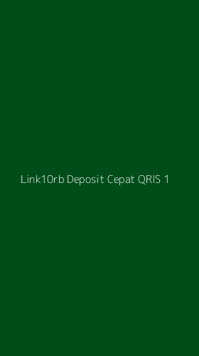 Tampilan Antarmuka Aplikasi Link10rb Deposit Cepat Qris - 1