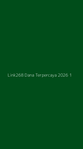 Tampilan Antarmuka Aplikasi Link268 Dana Terpercaya 2026 - 1