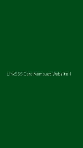 Tampilan Antarmuka Aplikasi Link555 Cara Membuat Website - 1