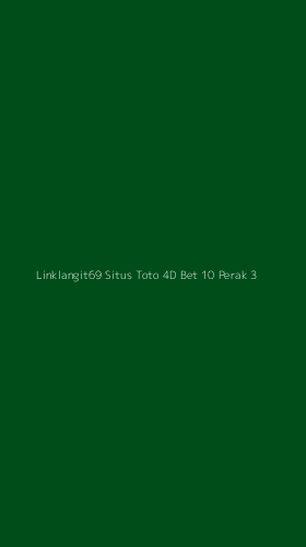 Tampilan Antarmuka Aplikasi Linklangit69 Situs Toto 4d Bet 10 Perak - 3