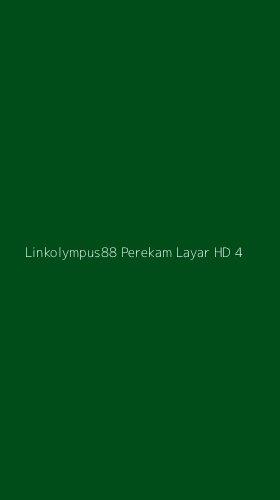 Tampilan Antarmuka Aplikasi Linkolympus88 Perekam Layar Hd - 4