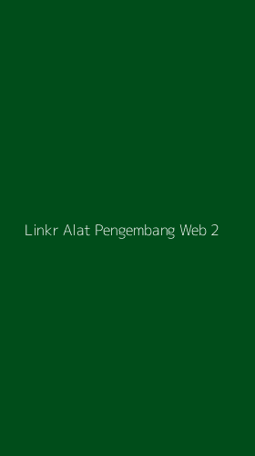 Tampilan Antarmuka Aplikasi Linkr Alat Pengembang Web - 2