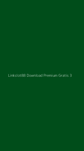 Tampilan Antarmuka Aplikasi Linkslot88 Download Premium Gratis - 3