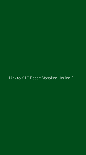 Tampilan Antarmuka Aplikasi Linkto X10 Resep Masakan Harian - 3