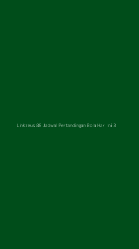 Tampilan Antarmuka Aplikasi Linkzeus 88 Jadwal Pertandingan Bola Hari Ini - 3
