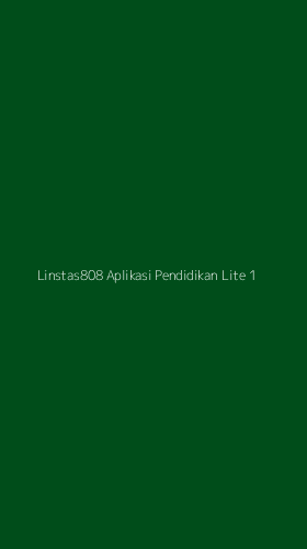 Tampilan Antarmuka Aplikasi Linstas808 Aplikasi Pendidikan Lite - 1