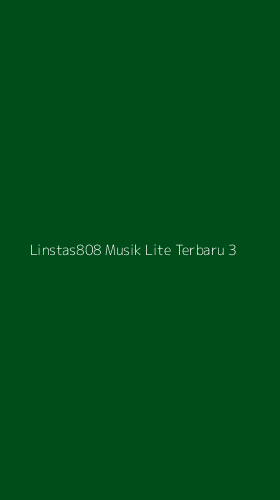 Tampilan Antarmuka Aplikasi Linstas808 Musik Lite Terbaru - 3