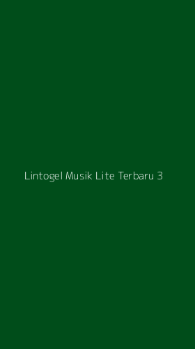 Tampilan Antarmuka Aplikasi Lintogel Musik Lite Terbaru - 3