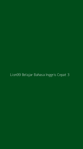 Tampilan Antarmuka Aplikasi Lion99 Belajar Bahasa Inggris Cepat - 3