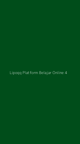 Tampilan Antarmuka Aplikasi Lipoqq Platform Belajar Online - 4