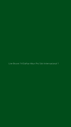 Tampilan Antarmuka Aplikasi Live Brunei 14 Daftar Akun Pro Slot Internasional - 1