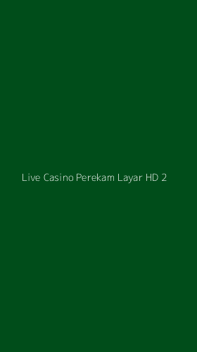 Tampilan Antarmuka Aplikasi Live Casino Perekam Layar Hd - 2