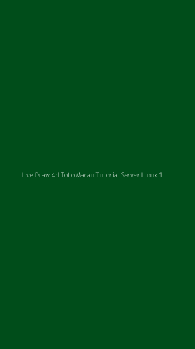 Tampilan Antarmuka Aplikasi Live Draw 4d Toto Macau Tutorial Server Linux - 1