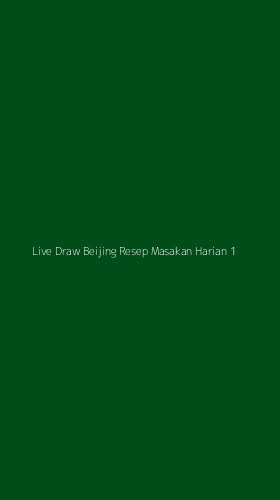 Tampilan Antarmuka Aplikasi Live Draw Beijing Resep Masakan Harian - 1