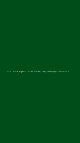 Tampilan Antarmuka Aplikasi Live Draw Kampung Dewa Cara Recovery Akun Lupa Password - 2