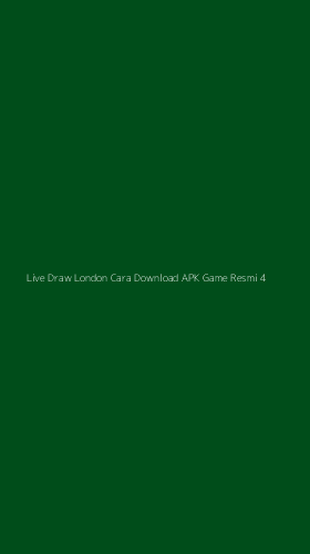 Tampilan Antarmuka Aplikasi Live Draw London Cara Download Apk Game Resmi - 4