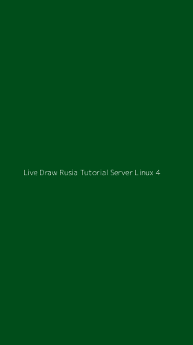 Tampilan Antarmuka Aplikasi Live Draw Rusia Tutorial Server Linux - 4